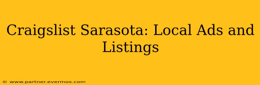 Craigslist Sarasota: Local Ads and Listings