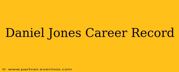 Daniel Jones Career Record