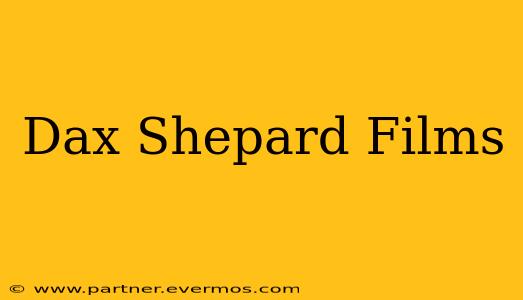Dax Shepard Films