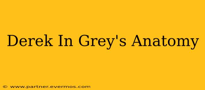 Derek In Grey's Anatomy