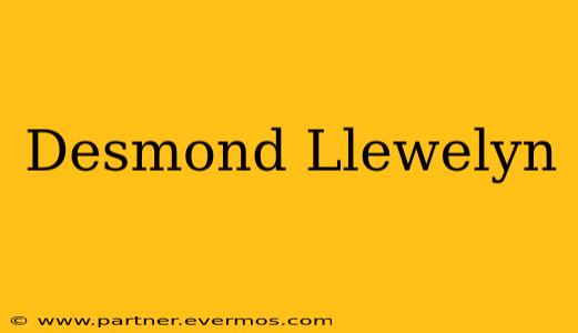 Desmond Llewelyn