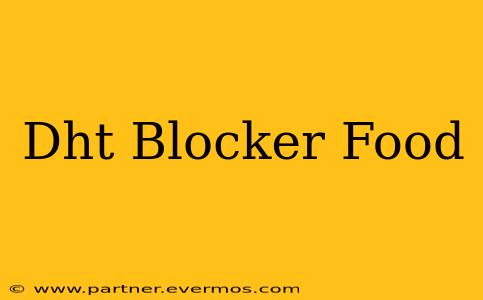 Dht Blocker Food