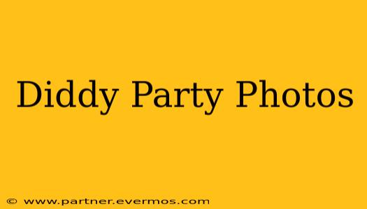 Diddy Party Photos