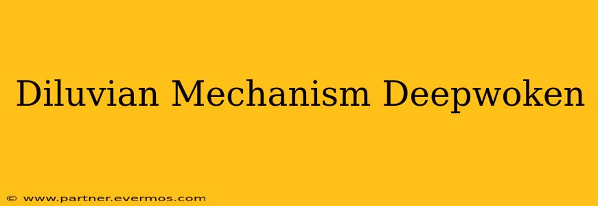 Diluvian Mechanism Deepwoken