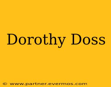 Dorothy Doss