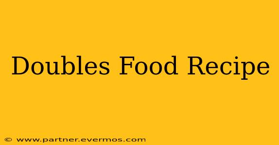 Doubles Food Recipe