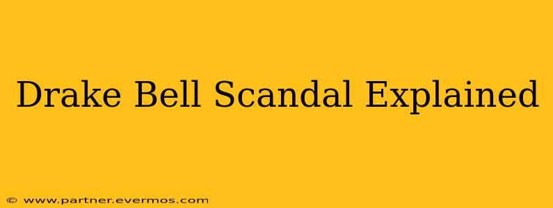 Drake Bell Scandal Explained