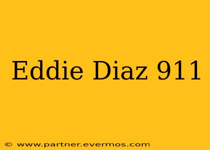 Eddie Diaz 911