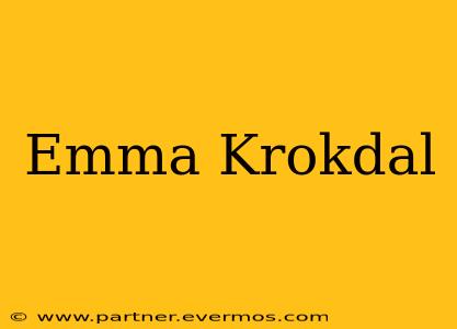 Emma Krokdal