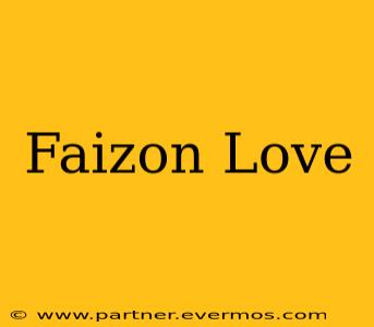 Faizon Love