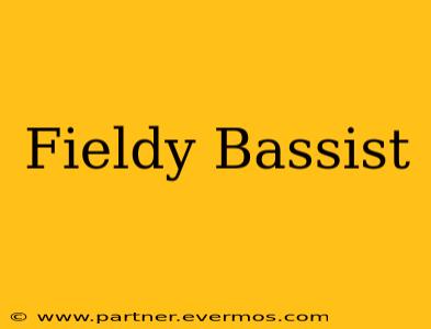 Fieldy Bassist