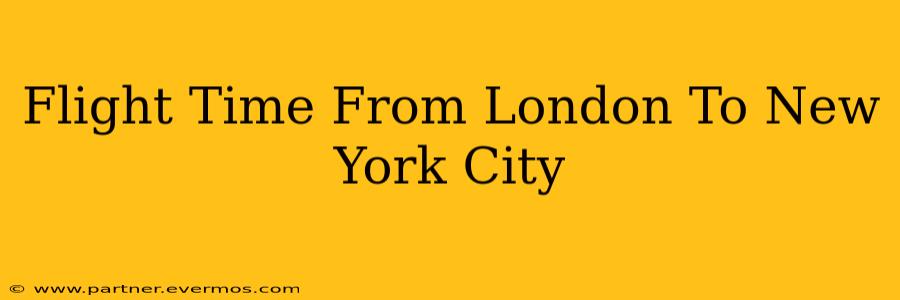 Flight Time From London To New York City