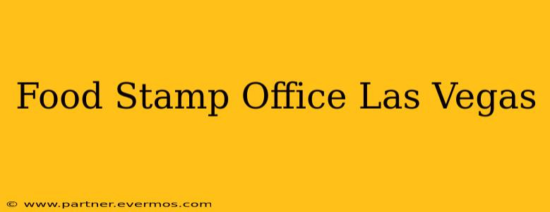 Food Stamp Office Las Vegas