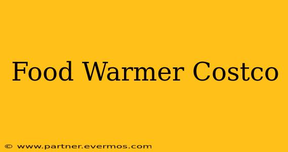Food Warmer Costco