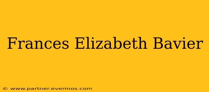 Frances Elizabeth Bavier