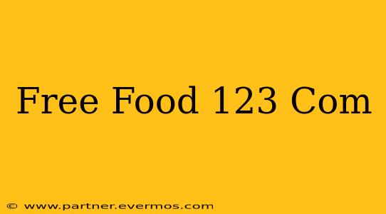 Free Food 123 Com