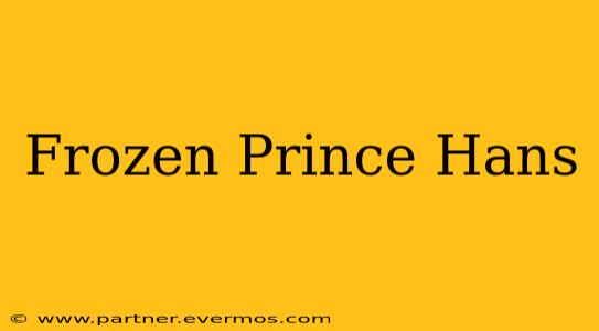Frozen Prince Hans