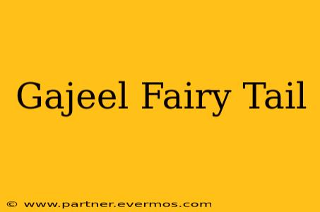 Gajeel Fairy Tail