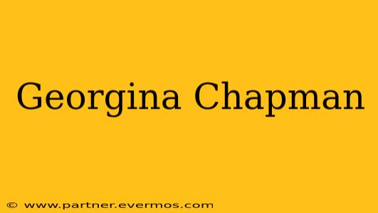 Georgina Chapman