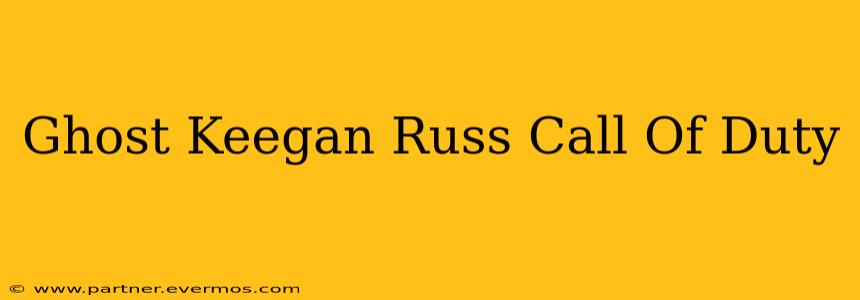 Ghost Keegan Russ Call Of Duty