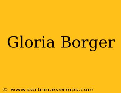 Gloria Borger