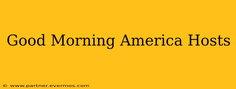 Good Morning America Hosts