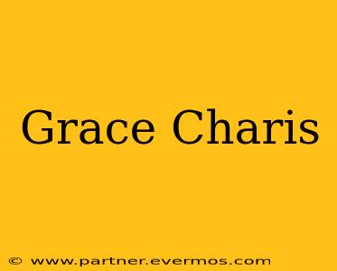Grace Charis