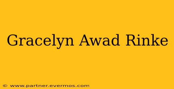 Gracelyn Awad Rinke