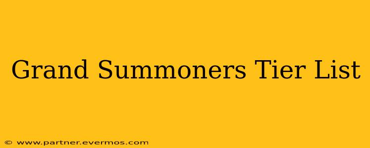 Grand Summoners Tier List