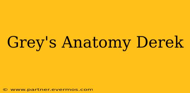 Grey's Anatomy Derek