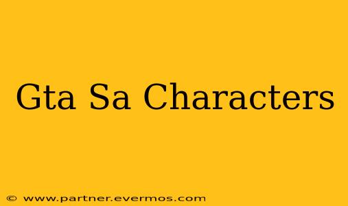 Gta Sa Characters