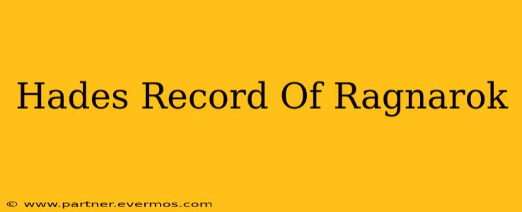 Hades Record Of Ragnarok