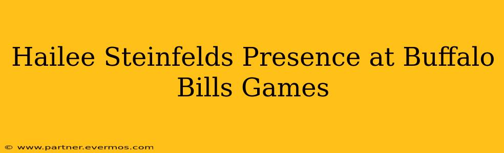 Hailee Steinfelds Presence at Buffalo Bills Games
