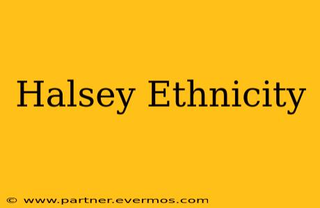 Halsey Ethnicity