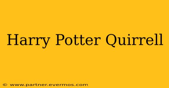 Harry Potter Quirrell