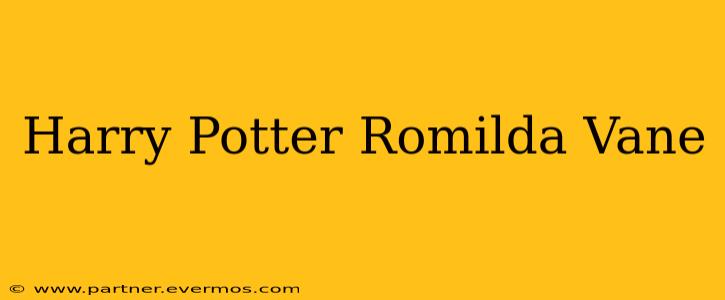 Harry Potter Romilda Vane