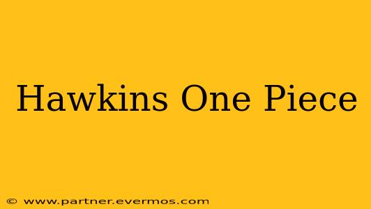 Hawkins One Piece