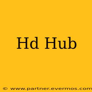 Hd Hub