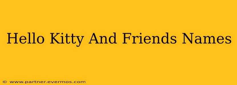 Hello Kitty And Friends Names