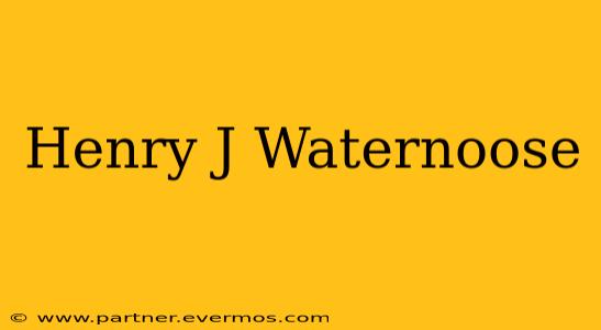 Henry J Waternoose