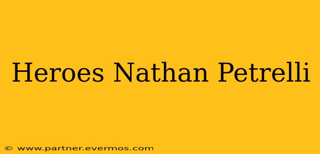 Heroes Nathan Petrelli