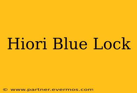 Hiori Blue Lock