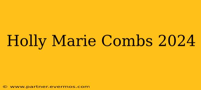 Holly Marie Combs 2024