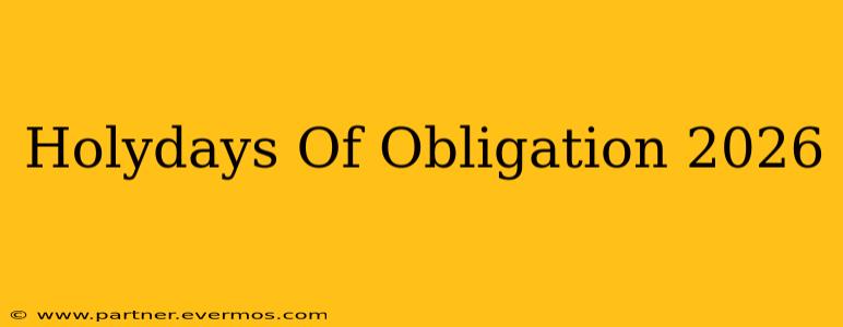Holydays Of Obligation 2026