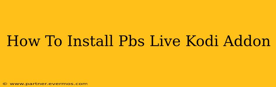 How To Install Pbs Live Kodi Addon