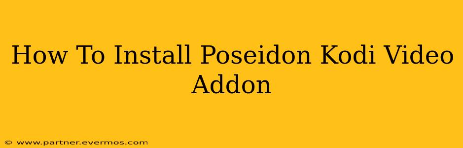 How To Install Poseidon Kodi Video Addon