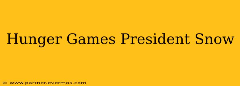 Hunger Games President Snow