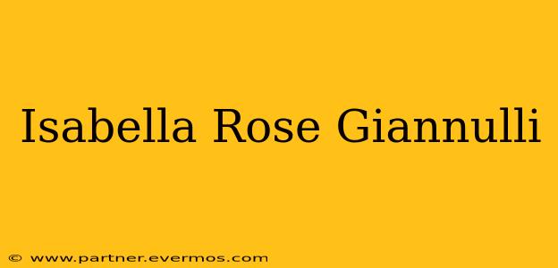 Isabella Rose Giannulli