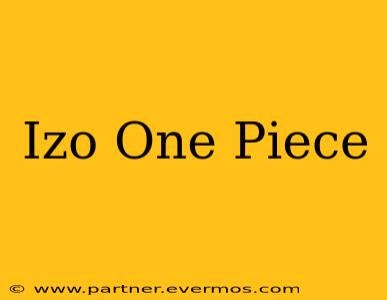 Izo One Piece