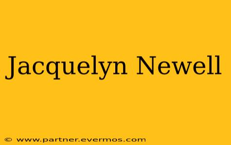 Jacquelyn Newell
